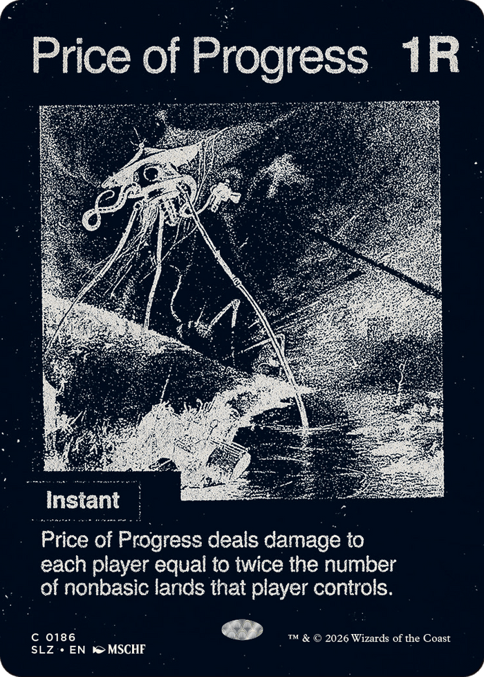 Price of Progress (0186) [Secret Lair x MSCHF: The Zeta Set]