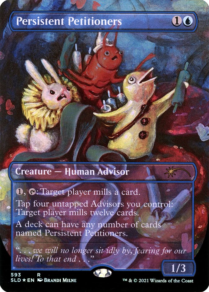 Persistent Petitioners (593) [Secret Lair Drop Promos]