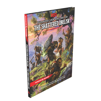Dungeons & Dragons: Phandelver and Below: The Shattered Obelisk (Hardcover, 2022)