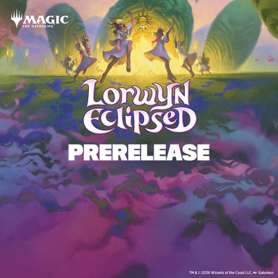 Magic: The Gathering Prerelease – Lorwyn Eclipsed - Saturday, January 17th 12:00 PM *Event Ticket*