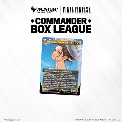 Magic: The Gathering x FINAL FANTASY - Yuna, Grand Summoner - Holiday Commander Booster Box Event - Sunday, December 7th 12:00 PM *Event Ticket*