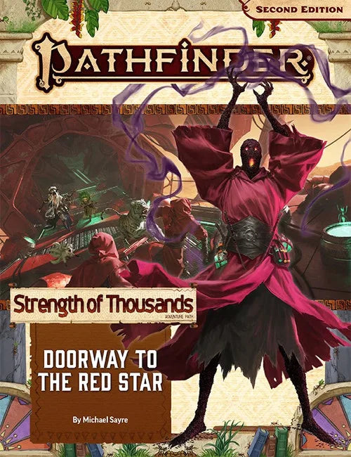Pathfinder Adventure Path: Doorway To The Red Star (strength Of Thousands 5 Of 6) (p2), Book by Michael Sayre (Paperback) | www.chapters.indigo.ca