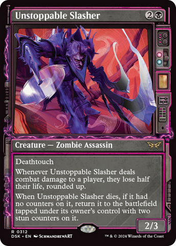 Unstoppable slasher