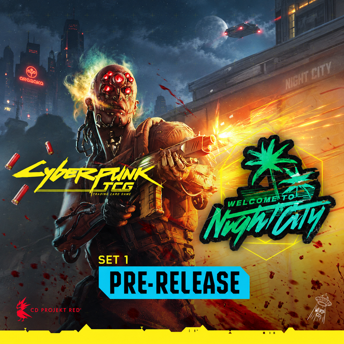 Cyberpunk TCG Beta Event - Welcome to Night City Prerelease - Saturday, Sep 19th 1:00 PM *Event Ticket*