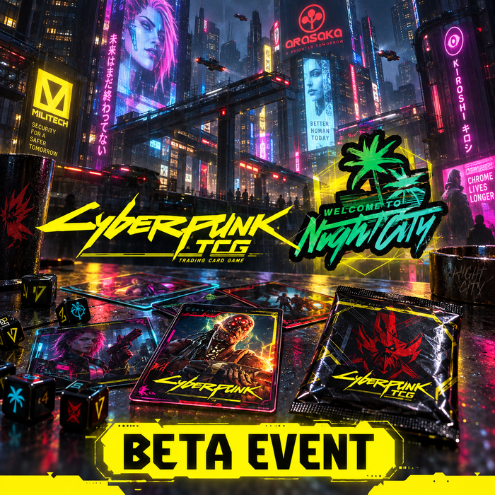 Cyberpunk TCG Beta Event - Welcome to Night City Prerelease - Saturday, Sep 19th 1:00 PM *Event Ticket*