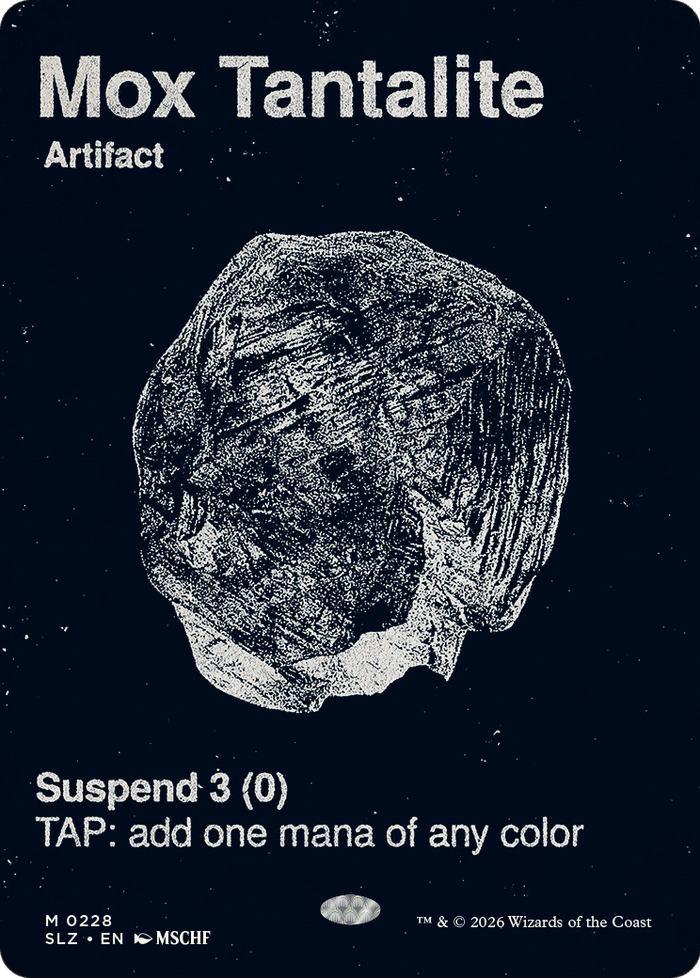 Mox Tantalite (0228) [Secret Lair x MSCHF: The Zeta Set]