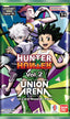 Union Arena: Hunter x Hunter Booster Pack Vol.2