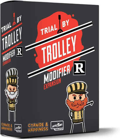 Trial By Trolley: R-Rated Modifier Expansion [Party Game]