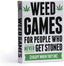 Weed Games: For People Who Never Get Stoned (Except When They Do) [Party Game]